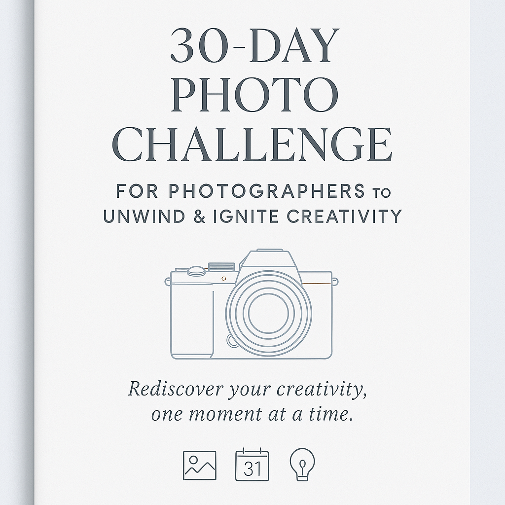 30 day Photographers Challenge - EASY